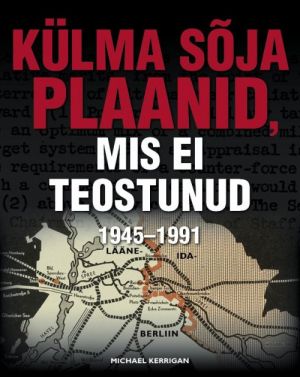 Külma sõja plaanid, mis ei teostunud