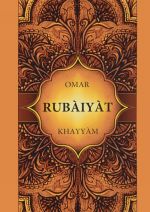 O. Khayyam. Rubaiyat / Omar Khajam. Rubajjat