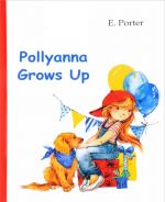 Pollyanna Grows Up