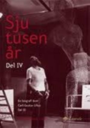 Sjutusen år. Del 4. En biografi över Carl-Gustaf Lilius: del III 1973-1987