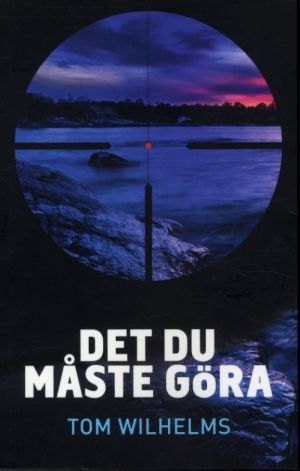 Det du maste göra