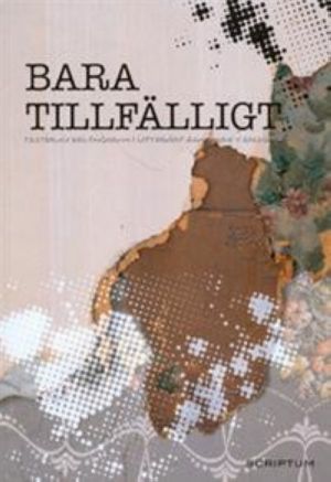 Bara tillfälligt:  Deltagarna i Litterärt skapande V 2011-2012