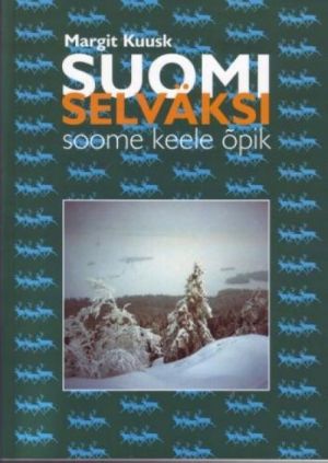 Suomi selväksi: soome keele õpik