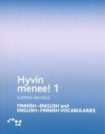 Hyvin menee!1. Finnish-English and English-Finnish Vocabularies