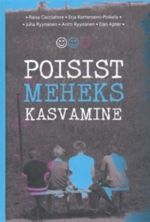 POISIST MEHEKS KASVAMINE