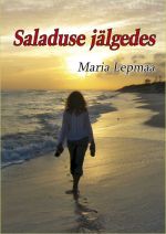 Saladuse jälgedes