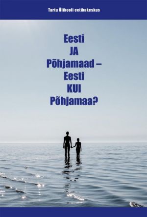 Eesti ja põhjamaad – eesti kui põhjamaa?