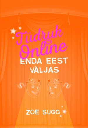 Tüdruk online enda eest väljas