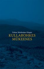 Kullarohkes mükeenes