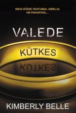 Valede kütkes