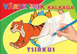 Tsirkus. värvivihik kalkaga