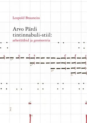 Arvo pärdi tintinnabuli-stiil: arhetüübid ja geomeetria