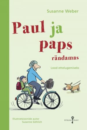 Paul ja paps rändamas. lood ettelugemiseks