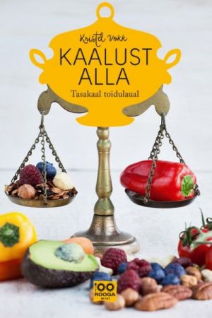 Kaalust alla! tasakaal toidulaual