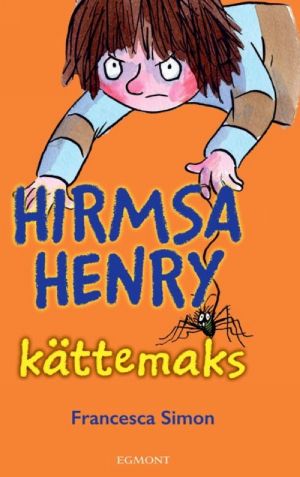 Hirmus henry kättemaks