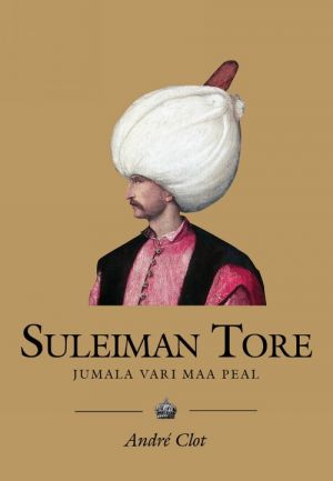 Suleiman tore. jumala vari maa peal