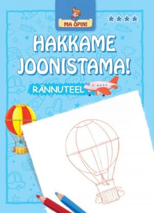 Hakkame joonistama! rännuteel