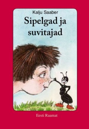 Sipelgad ja suvitajad