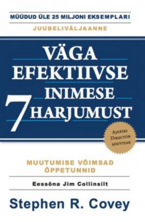 Väga efektiivse inimese 7 harjumust