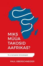 Miks müüa takosid aafrikas?