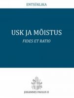 Usk ja mõistus. fides et ratio