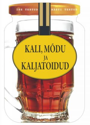 Kali, mõdu ja kaljatoidud