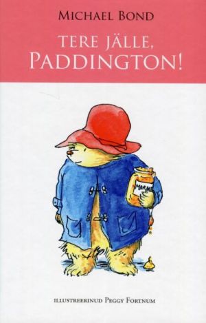 Tere jälle, paddington!