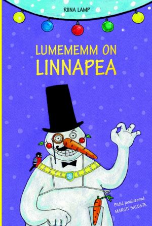 Lumememm on linnapea