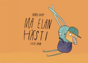 Ma elan hästi