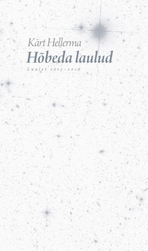 Hõbeda laulud. luulet 2015–2016