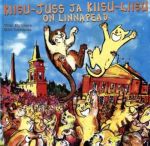 Kiisu-juss ja kiisu-liisu on linnapead