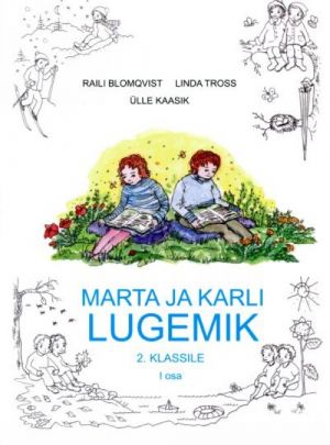 Marta ja karli lugemik 2. klassile i osa