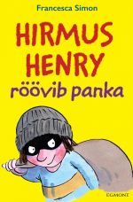 Hirmus henry röövib panka