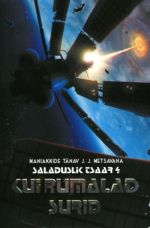 Saladuslik tsaar 4: kui rumalad surid