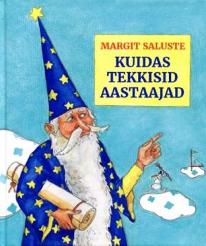 Kuidas tekkisid aastaajad