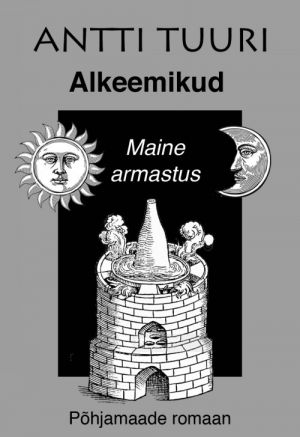 Alkeemikud. maine armastus