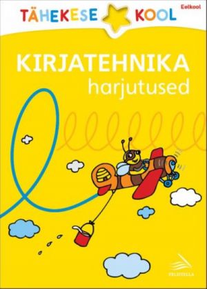 Kirjatehnika harjutused. eelkool