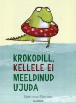 Krokodill, kellele ei meeldinud ujuda