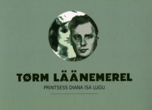 Torm läänemerel. printsess diana isa lugu