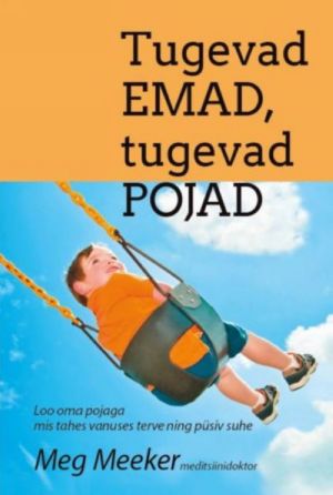 Tugevad emad, tugevad pojad