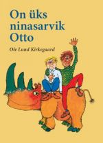 On üks ninasarvik otto