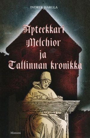 Apteekkari melchior ja tallinnan kronikka