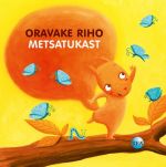 Oravake riho metsatukas