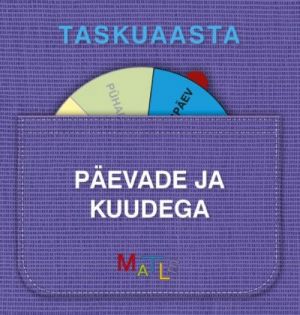 Taskuaasta päevade ja kuudega