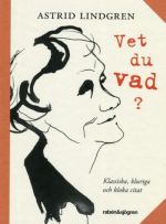 Vet du vad?