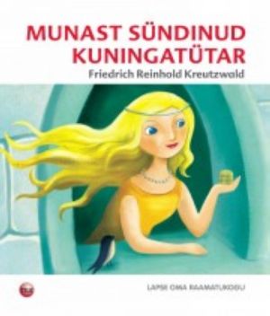 Munast sündinud kuningatütar