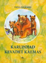 Karupojad kevadet kaemas