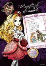 Ever after high. maagilised ülesanded