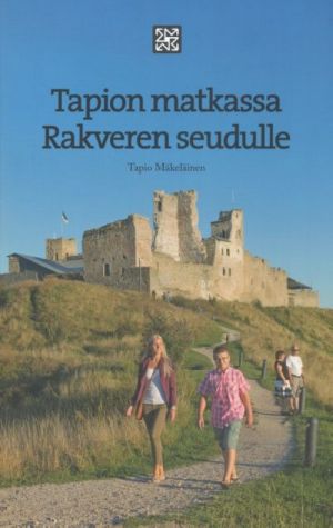 Tapion matkassa rakveren seudulla