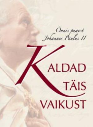 Kaldad täis vaikust